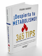 Cargar imagen en el visor de la galería, Nuevo Libro - ¡Despierta tu Metabolismo! 365 Tips para Restaurar, Mejorar y Apoyar el Metabolismo
