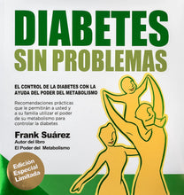 Load image into Gallery viewer, Libro Diabetes Sin Problemas Version Profesional Limitada de Frank Suárez
