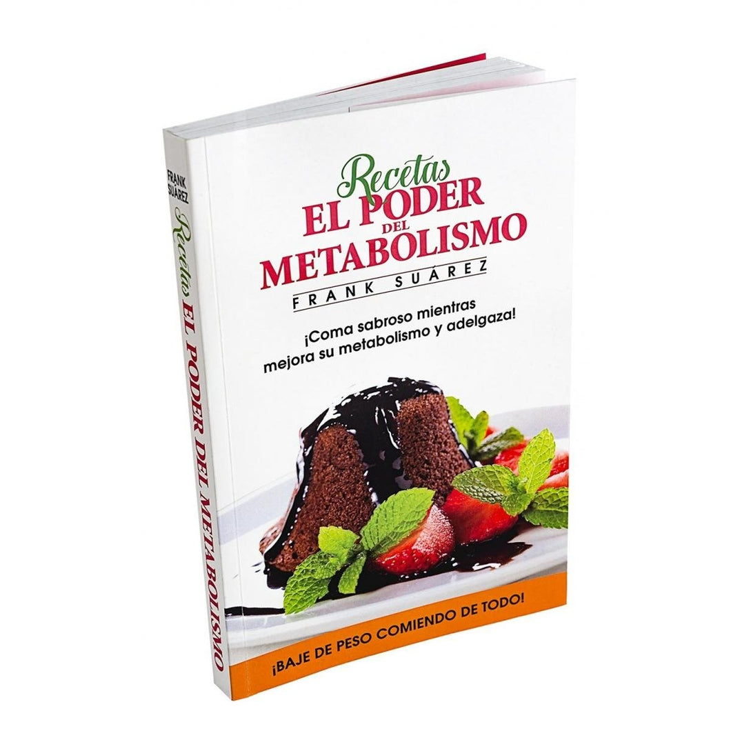 Recetas El Poder del Metabolismo por Frank Suárez - version espagnole